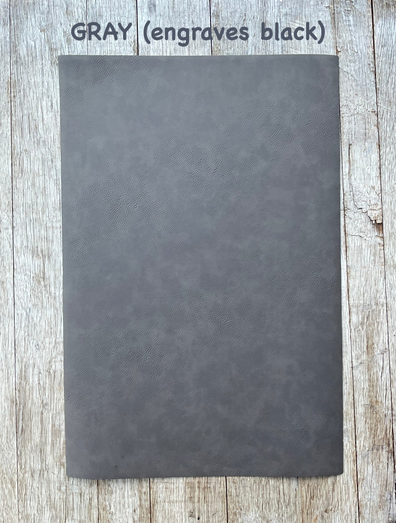 GRAY BACKING: 12x18” Laserable Leatherette Sheet